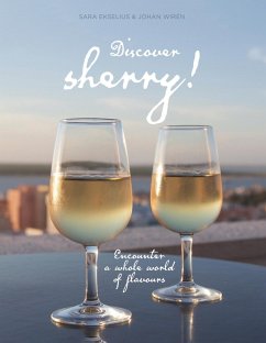 Discover sherry! (eBook, ePUB) - Ekselius, Sara; Wirén, Johan