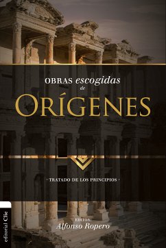 Obras escogidas de Orígenes (eBook, ePUB) - Ropero, Alfonso