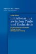 Initiationsritus zwischen Taufe und... - Bild 1