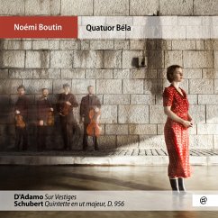 Sur Vestiges/Quintette En Ut Majeur - Boutin,Noemi/Quatuor Bela