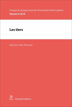 Les tiers (eBook, PDF) - Jéquier, Guillaume; Défago Gaudin, Valérie; Rapin, Christoph; Rouiller, Nicolas