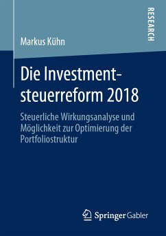 Die Investmentsteuerreform 2018 (eBook, PDF) - Kühn, Markus