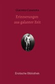 Erinnerungen aus galanter Zeit (eBook, ePUB)