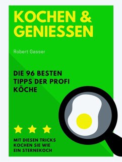 Kochen und Genießen (eBook, ePUB) - Gasser, Robert