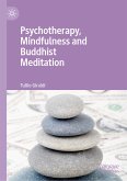 Psychotherapy, Mindfulness and Buddhist Meditation (eBook, PDF)