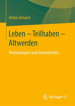 Leben - Teilhaben - Altwerden (eBook, PDF) - Amann, Anton