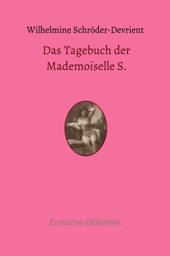 Das Tagebuch der Mademoiselle S. (eBook, ePUB) - Schröder-Devrient, Wilhelmine