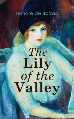 The Lily of the Valley (eBook, ePUB) - Honoré de Balzac