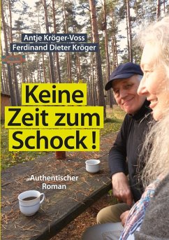Keine Zeit zum Schock (eBook, ePUB) - Kröger-Voss, Antje; Kröger, Ferdinand Dieter