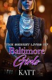 The Secret Lives of Baltimore Girls (eBook, ePUB)