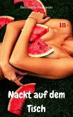 Nackt auf dem Tisch (eBook, ePUB)