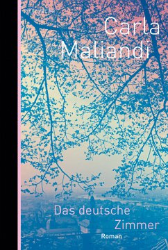 Das deutsche Zimmer (eBook, ePUB) - Maliandi, Carla