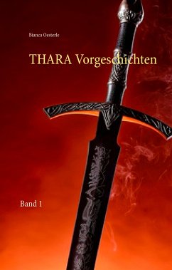 THARA Vorgeschichten (eBook, ePUB) - Oesterle, Bianca