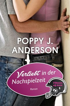Verliebt in der Nachspielzeit (eBook, ePUB) - Anderson, Poppy J.