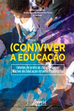 Cover (Con)Viver a Educação: Relatos de Práticas Cotidianas no Núcleo de Educação Infantil Paulistinha (eBook, ePUB)