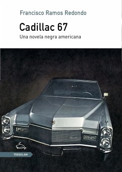 Cadillac 67 (eBook, ePUB) - Ramos Redondo, Francisco