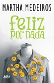 Feliz por Nada (eBook, ePUB)
