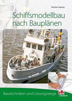 Schiffsmodellbau nach Bauplänen (eBook, ePUB) - Slansky, Günther