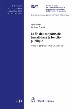 La fin des rapports de travail dans la fonction publique (eBook, PDF) - Wyler, Rémy; Briguet, Matthieu