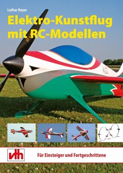 Elektro-Kunstflug mit RC-Modellen (eBook, ePUB) - Beyer, Lothar