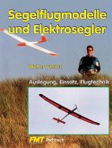 Segelflugmodelle und Elektrosegler (eBook, ePUB)