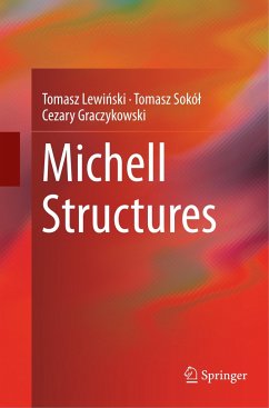 Michell Structures - Lewinski, Tomasz;Sokól, Tomasz;Graczykowski, Cezary