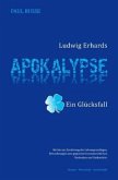 Ludwig Erhards Apokalypse - ein Glücksfall