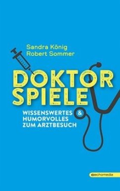 DOKTORSPIELE - Sommer, Robert;König, Sandra