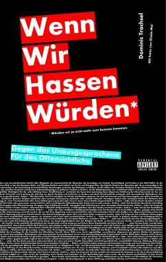 Wenn wir hassen würden. - Trachsel, Dominic