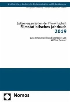 Filmstatistisches Jahrbuch 2019 - Spitzenorganisation der Filmwirtschaft;Berauer, Wilfried