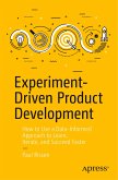 Experiment-Driven Product Development