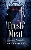 Fresh Meat (Dance with the Devil, #6.5) (eBook, ePUB)