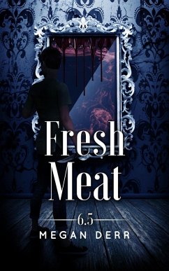 Fresh Meat (Dance with the Devil, #6.5) (eBook, ePUB) - Derr, Megan