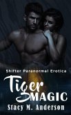 Shifter Paranormal Erotica: Tiger Magic (eBook, ePUB)
