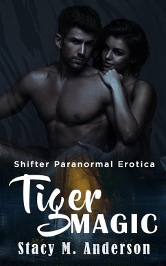 Cover Shifter Paranormal Erotica: Tiger Magic (eBook, ePUB)