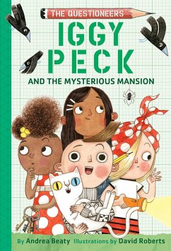 Iggy Peck and the Mysterious Mansion - Beaty, Andrea