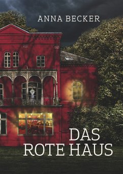 Das rote Haus (eBook, ePUB) - Becker, Anna