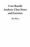Cost-Benefit Analysis. Class Notes and Exercises (eBook, ePUB)