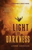 Light of Darkness (Shadow's Legacy, #1) (eBook, ePUB)