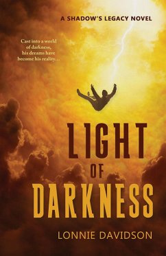Light of Darkness (Shadow's Legacy, #1) (eBook, ePUB) - Davidson, Lonnie
