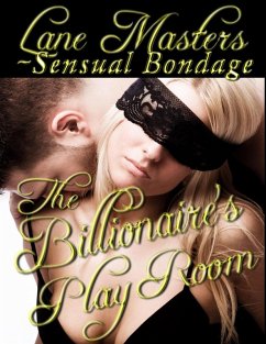 Cover The Billionaire's Playroom: An Erotic Dominance Story (Sensual Dominance) (eBook, ePUB)
