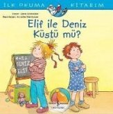 Ilk Okuma Kitabim - Elif Ile Deniz Küstü mü Ilk Okuma Kitabim - Elif Ile Deniz Küstü mü