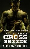 Shifter Paranormal Erotica: The Hungry Crossbreeds (eBook, ePUB)