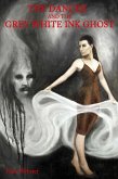 The Dancer and The Grey White Ink Ghost (eBook, ePUB)