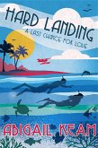 Hard Landing (A Last Chance For Love, #4) (eBook, ePUB)
