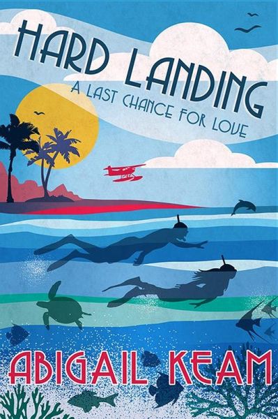 Hard Landing (A Last Chance For Love, #4) (eBook, ePUB) Hard Landing (A Last Chance For Love, #4) (eBook, ePUB)