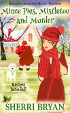 Mince Pies, Mistletoe and Murder (The Charlotte Denver Cozy Mysteries, #7) (eBook, ePUB)