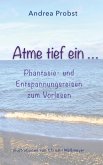Atme tief ein (eBook, ePUB)