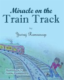 Miracle on the Train Track (eBook, ePUB)