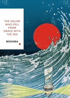 The Sailor Who Fell from Grace With the Sea - Mishima, Yukio